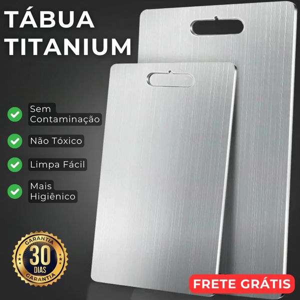Tábua de Cozinha Titanium PRO Original